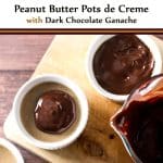 A creamy peanut butter custard topped with a rich chocolate ganache - these restaurant inspired peanut butter pots de creme are to die for! | girlgonegourmet.com