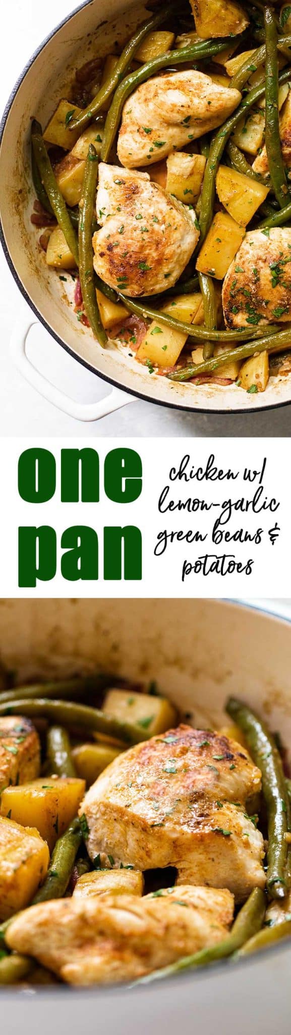 Chicken with LemonGarlic Green Beans & Potatoes Girl Gone Gourmet