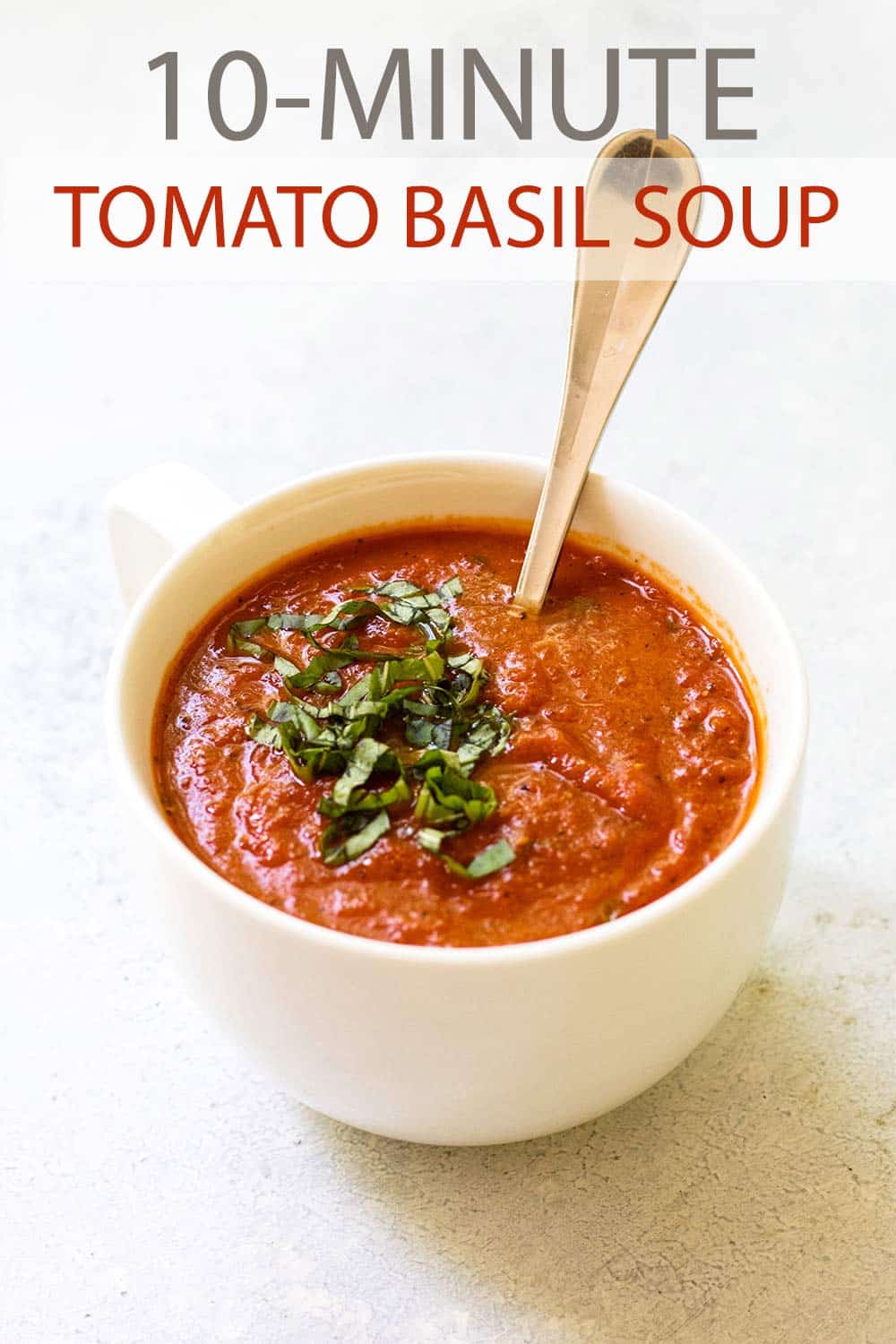 Easy Tomato Basil Soup - Girl Gone Gourmet