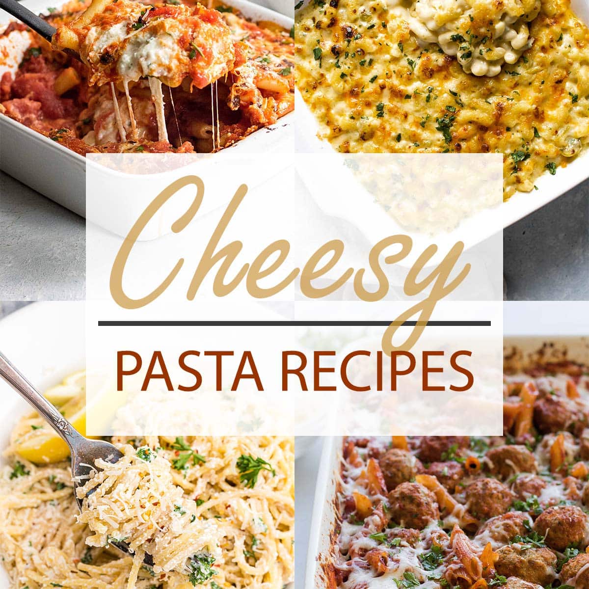 cheesy pasta recipes photo collage.