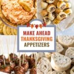 make ahead appetizers recipe photo collage.