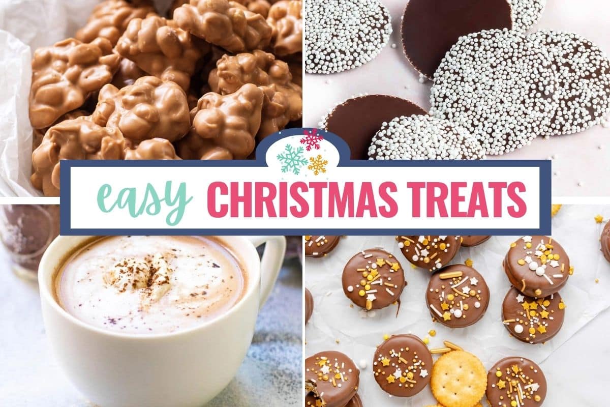 Easy Christmas Treats (No-Bake Desserts, Candy & Cozy Drinks)
